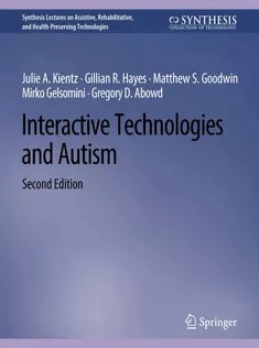 دانلود کتاب Interactive Technologies and Autism, Second Edition
