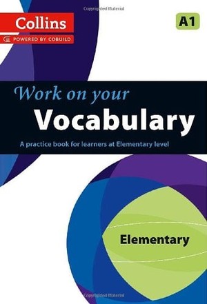 دانلود کتاب A1 Collins Collins Work on Your Vocabulary Elementary Collins 2013