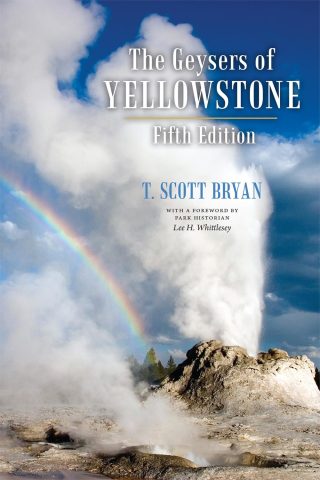 دانلود کتاب آبفشان‌های یلواستون، ویراست پنجم ۲۰۱۸ The Geysers of Yellowstone, Fifth Edition 2018