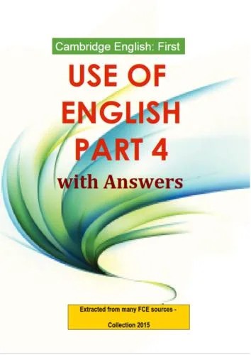 دانلود نسخه کامل کتاب Cambridge English: First – Use Of English. Part 4 – With Answers