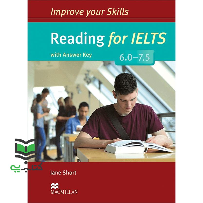 کتاب Improve Your Skills: Reading for IELTS 6.0 – 7.5