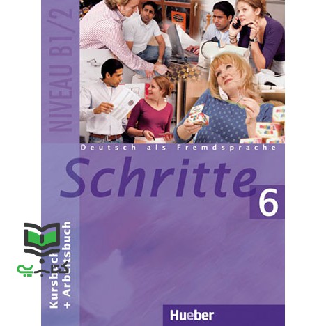 کتاب SCHRITTE 6 +CD (آموزش زبان آلمانی) NIVEAU b1.2