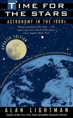 دانلود کتاب Time for the Stars Astronomy in the 1990s — Alan Lightman