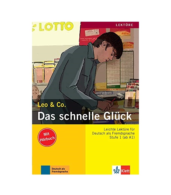 کتاب داستان زبان آلمانی Das schnelle Gluck