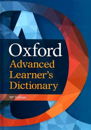 Oxford Advanced Learner’s Dictionary (آكسفورد ادونسد لرنرز دیکشنری)