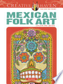 دانلود کتاب Creative Haven Mexican Folk Art Coloring Book (Creative Haven Coloring Books)