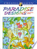 دانلود کتاب Creative Haven Paradise Designs Coloring Book (Creative Haven Coloring Books)