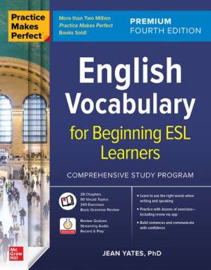 دانلود کتاب English Vocabulary for Beginning ESL Learners (Practice Makes Perfect), 4th Premium Edition