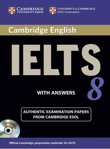 Cambridge IELTS 8 IELTS Practice Tests