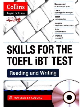 کتاب کالینز اسکیلز فور تافل آی بی تی تست برای آزمون تافلCollins Skills for The TOEFL iBT Test Reading and Writing
