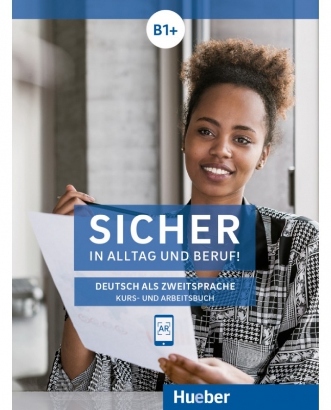 كتاب آلمانی زیشا Sicher in Alltag und Beruf! B1+ (Kurs- und Arbeitsbuch)