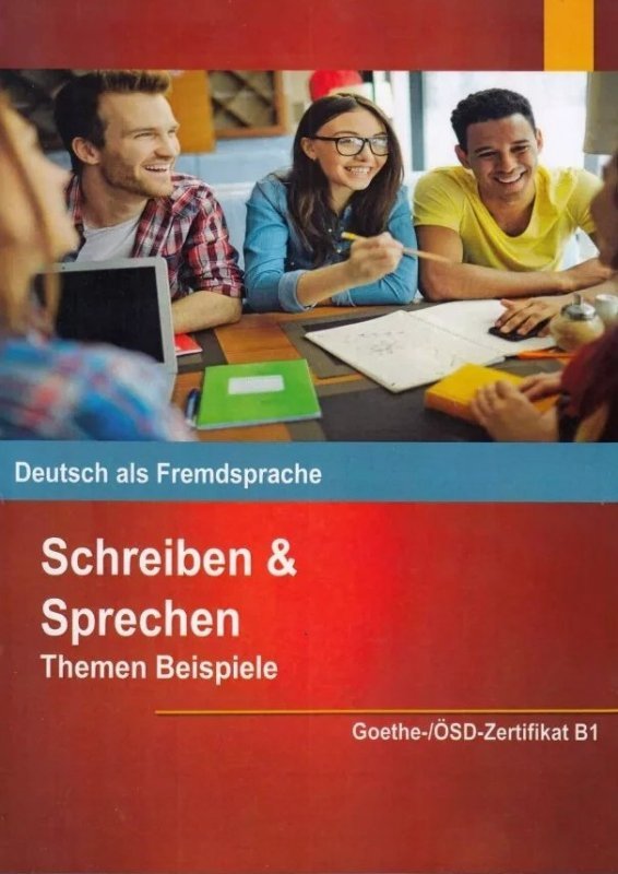 کتاب آلمانی Schreiben und Sprechen Themen Beispiele B1
