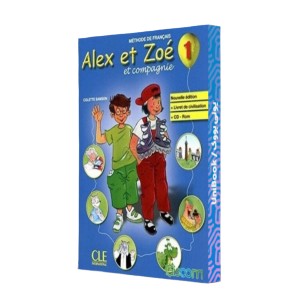 Methode de Francais 1: Alex et Zoe et compagnie