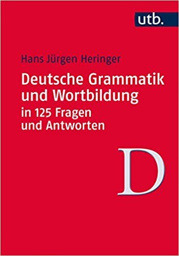 کتاب دستور زبان آلمانی دویچ گراماتیک Deutsche Grammatik und Wortbildung in 125 Fragen und Antworten