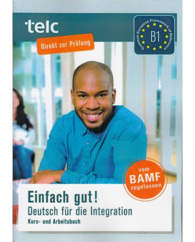 کتاب آزمون آلمانی تلک Einfach gut Deutsch fur die Integration B1
