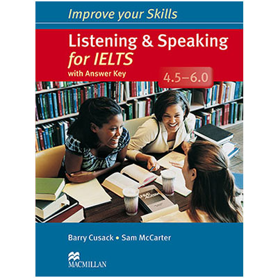 کتاب Listening & Speaking for IELTS 4.5-6.0