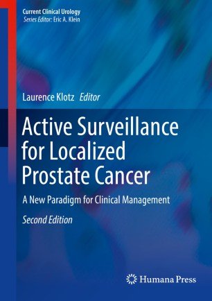 کتاب زبان اکتیو سرویلنس Active Surveillance for Localized Prostate Cancer : A New Paradigm for Clinical Management