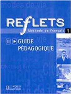 کتاب زبان فرانسه Reflets: Guide Pedagogique 1