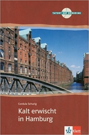 کتاب داستان کوتاه آلمانی Kalt Erwischt in Hamburg + CD