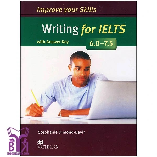 کتاب Improve your skills writing for IELTS 6-7.5