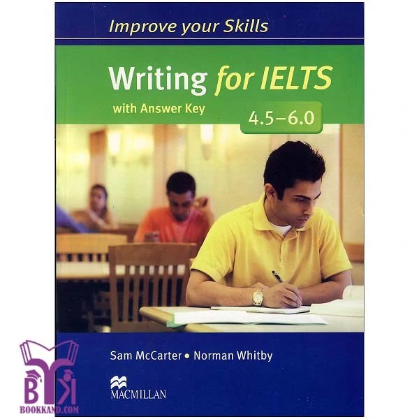 کتاب Improve your skills writing for IELTS 4.5-6