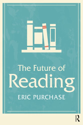 دانلود کتاب The Future of Reading
