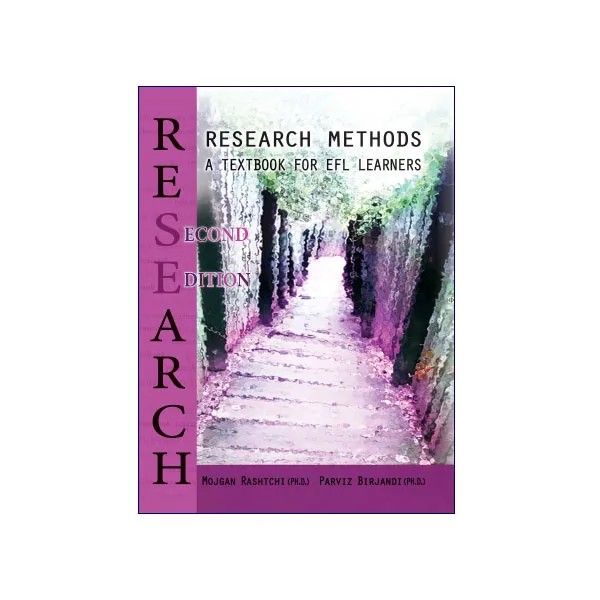 Research Methods Second Edition – Rashtchi, Birjandi