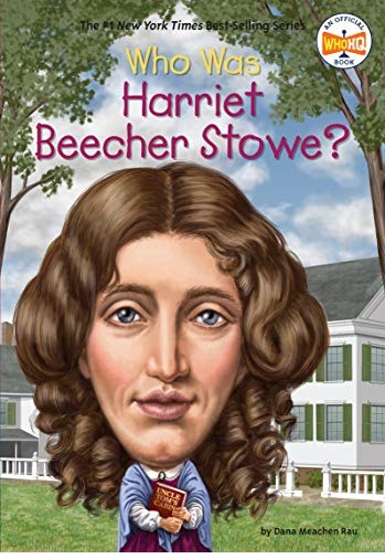 هو واز هریت بچر استو Who Was Harriet Beecher Stowe