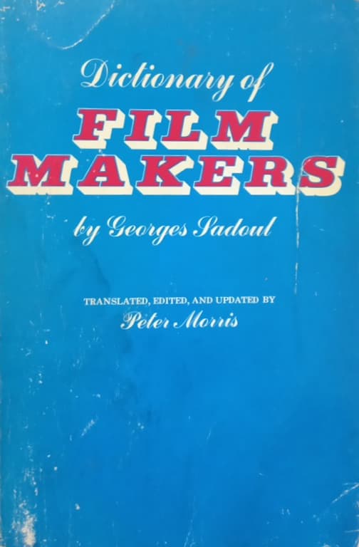 Dictionary of film makers | Georges Sadoul