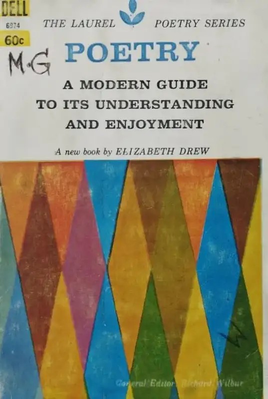 Poetry: A Modern Guide to Its Understanding and Enjoyment