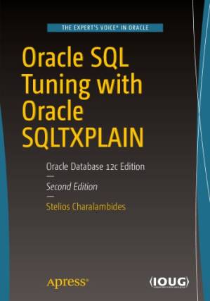 دانلود کتاب Oracle SQL tuning with Oracle SQLTXPLAIN: Oracle database 12c edition – تنظیم Oracle SQL با Oracle SQLTXPLAIN: نسخه 12c پایگاه داده Oracle