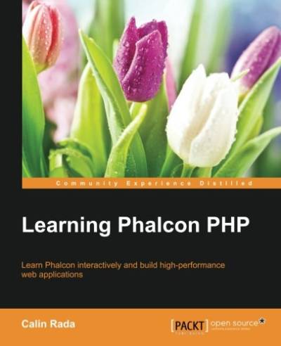 دانلود کتاب Learning Phalcon PHP – آموزش Phalcon PHP