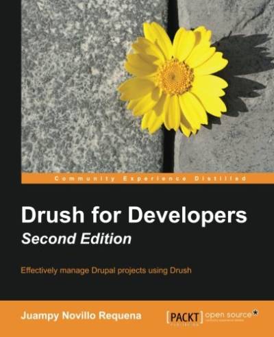 دانلود کتاب Drush for Developers – Drush for Developers