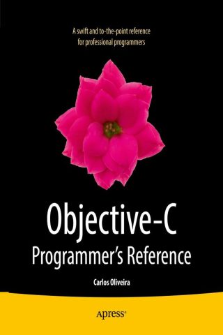 دانلود کتاب مرجع برنامه‌نویس Objective-C ۲۰۱۴ Objective-C Programmer’s Reference 2014