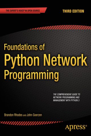 دانلود کتاب مبانی برنامهنویسی شبکه با پایتون ۲۰۱۴ Foundations of Python Network Programming 2014
