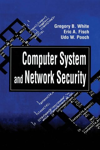 دانلود کتاب امنیت سیستم‌های کامپیوتری و شبکه‌ها ۲۰۱۷ Computer System and Network Security 2017