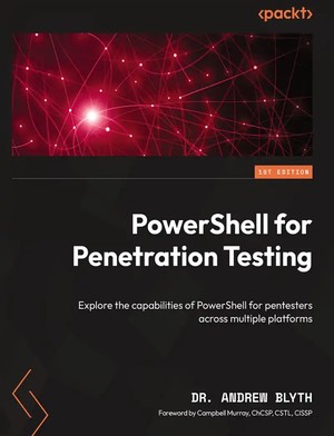 دانلود کتاب PowerShell for Penetration Testing (Dr. Andrew Blyth)
