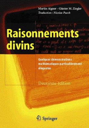 دانلود کتاب Raisonnements divins quelques demonstrations mathematiques particulierement elegantes