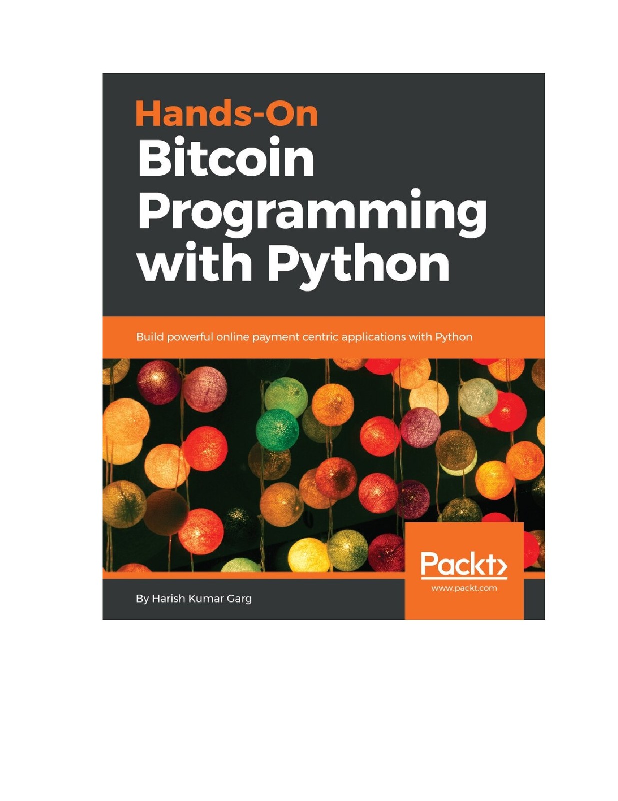 کتاب برنامه‌نویسی عملی بیت‌کوین با پایتون – نسخه انگلیسی | Hands-On Bitcoin Programming with Python
