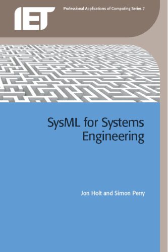دانلود کتاب SysML for Systems Engineering (Professional Applications of Computing)
