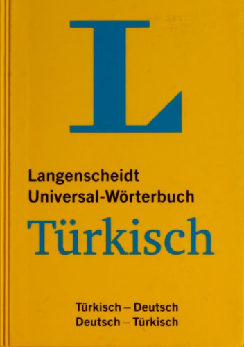 دانلود کتاب Langenscheidt Universal-Wörterbuch Türkisch: Türkisch-Deutsch / Deutsch-Türkisch