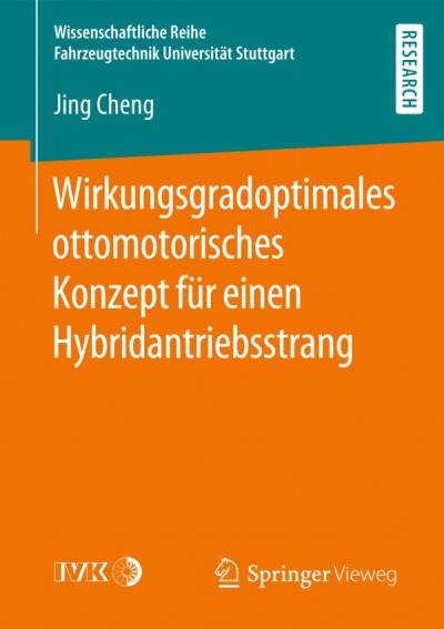 دانلود کتاب Wirkungsgradoptimales ottomotorisches Konzept für einen Hybridantriebsstrang