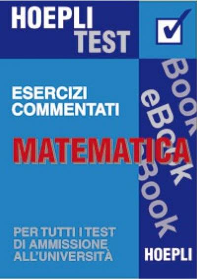 دانلود کتاب Esercizi Commentati Matematica