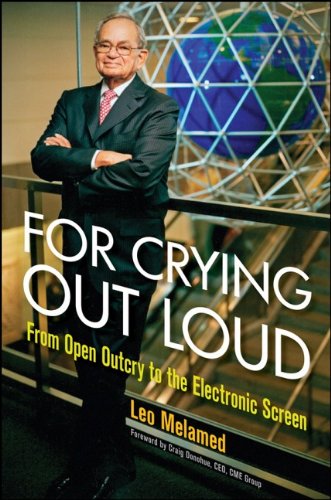 دانلود کتاب For Crying Out Loud: From Open Outcry to the Electronic Screen