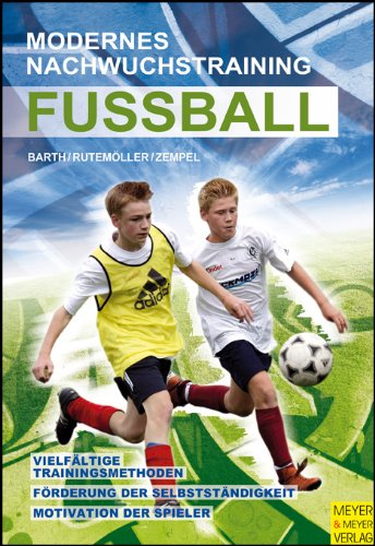 دانلود کتاب Fußball – Modernes Nachwuchstraining