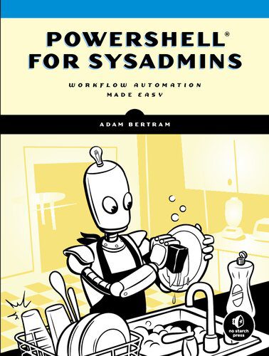 دانلود کتاب PowerShell for Sysadmins: Workflow Automation Made Easy