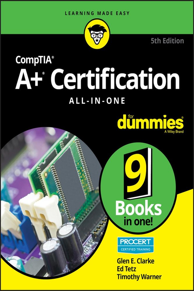 CompTIA A+ Certification All-in-One For دامیز ۲۰۱۹ <br> CompTIA A+ Certification All-in-One For Dummies 2019 - کالیبو