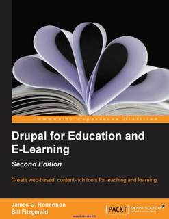 دانلود کتاب Drupal for Education and E-Learning, 2nd Edition: Create web-based, content-rich tools teaching learning