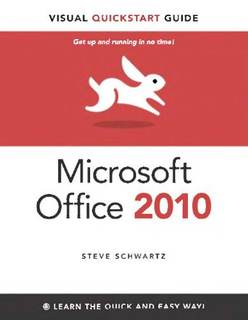 دانلود کتاب Microsoft Office 2010 for Windows: Visual QuickStart (Visual Guide)
