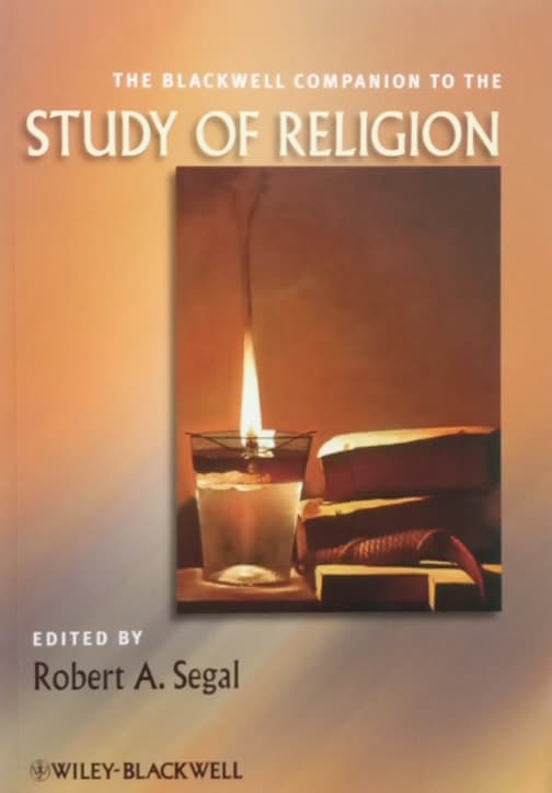 The Blackwell Companion to the Study of Religion | Robert A. Segal